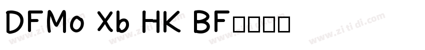DFMo Xb HK BF字体转换